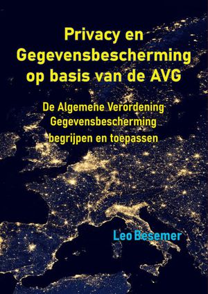 Privacy en Gegevensbescherming op basis van de AVG 