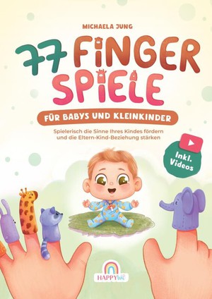 77 Fingerspiele für Babys und Kleinkinder 