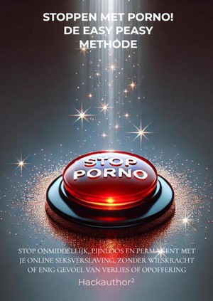 Stoppen met porno! De easy peasy methode 