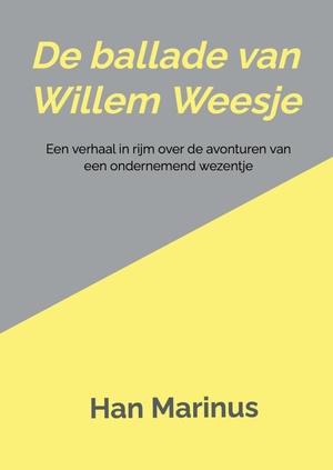 De ballade van Willem Weesje 