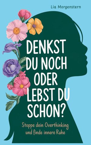 Denkst du noch, oder lebst du schon? 