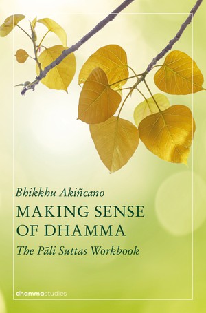 Making Sense of Dhamma 