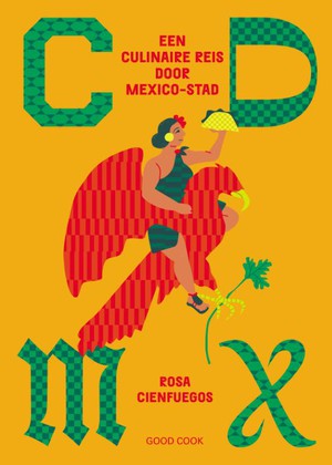 CDMX - Een culinaire reis door Mexico-Stad 