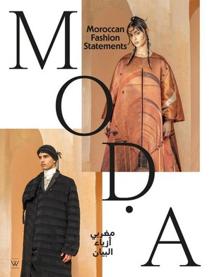 Moda : Moroccan Fashion Statements 