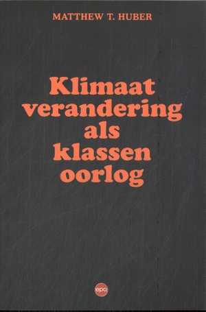 Klimaatverandering als klassenoorlog 