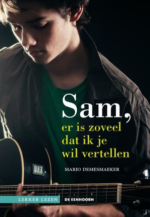 Sam, er is zoveel dat ik je wil vertellen 