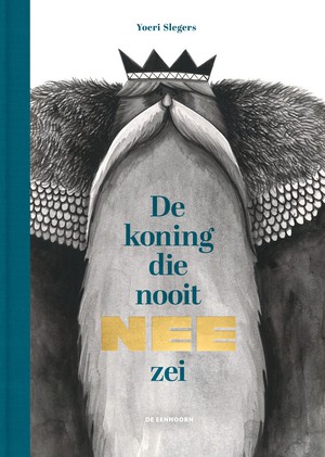 De koning die nooit nee zei 