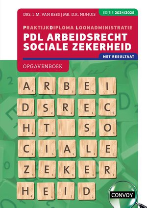 PDL Arbeidsrecht Sociale Zekerheid 2024/2025 Opgavenboek 