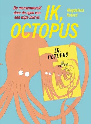 Ik, octopus 