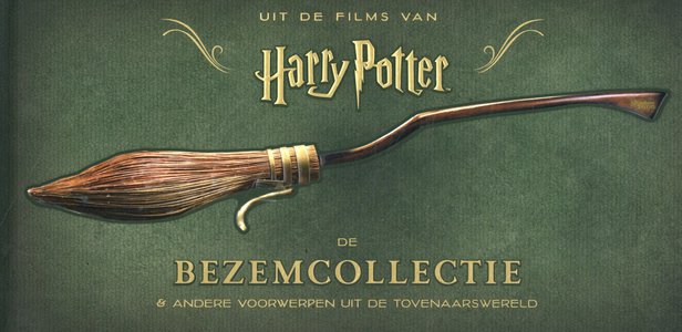 De bezemcollectie & andere voorwerpen uit de tovenaarswereld 