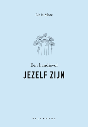 Een handjevol jezelf zijn 