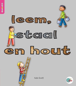 Leem, staal en hout 