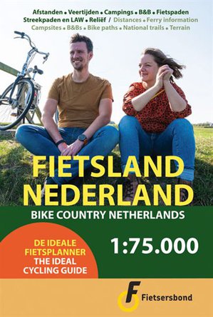 Fietsland Nederland - De ideale fietsplanner voor dagtochten en trektochten  