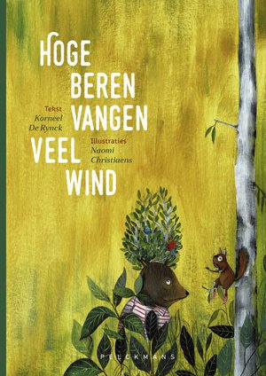 Hoge beren vangen veel wind 