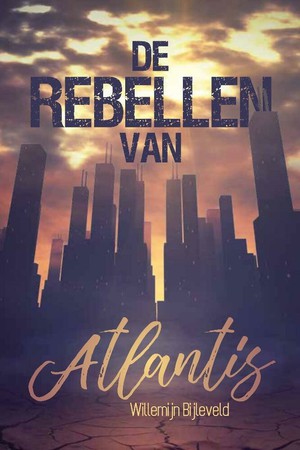 De Rebellen van Atlantis HARDCOVER 