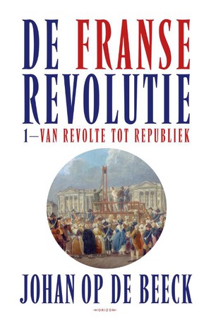 DE FRANSE REVOLUTIE I 