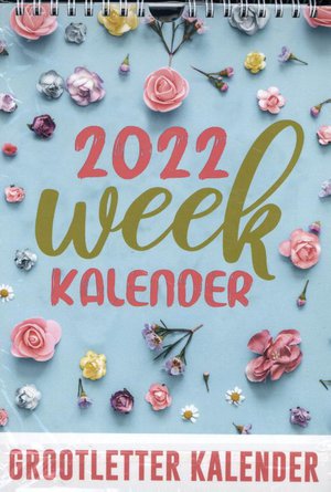 Grootletter Bloemen weekkalender - 2022