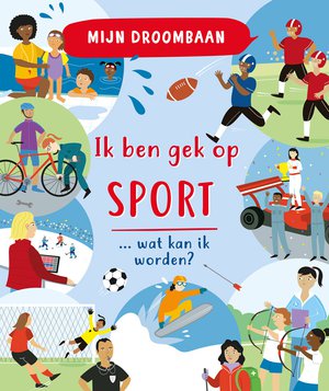 Ik ben gek op sport... wat kan ik worden? 