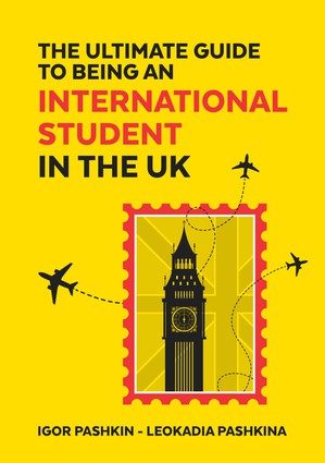 The Ultimate Guide to Being an International Student in the UK 