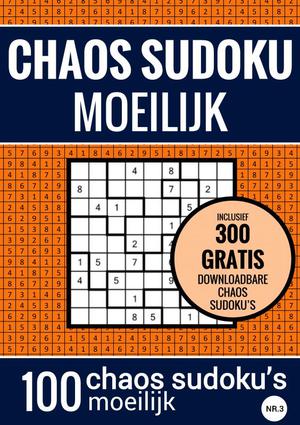 Afgrond Marine Handschrift Sudoku Moeilijk: CHAOS SUDOKU - nr. 3 - Puzzelboek met 100 Moeilijke  Puzzels voor Volwassenen en Ouderen | Oneindig Verhaal