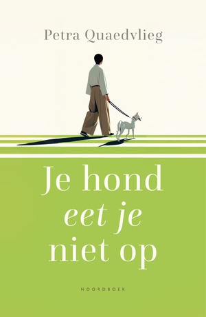 Je hond eet je niet op 