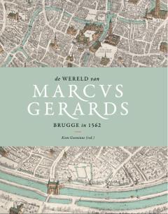 De wereld van Marcus Gerards 