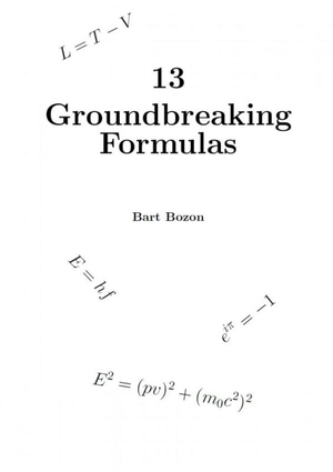 13 Groundbreaking Formulas 