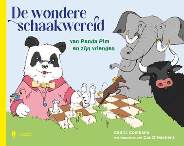 De wondere schaakwereld van Panda Pim en zijn vrienden 