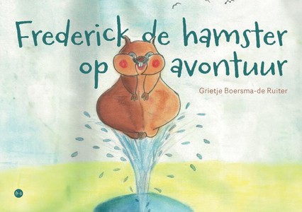 Frederick de hamster op avontuur! 