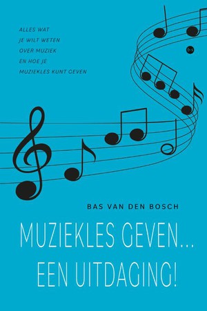 Muziekles geven... een uitdaging! 