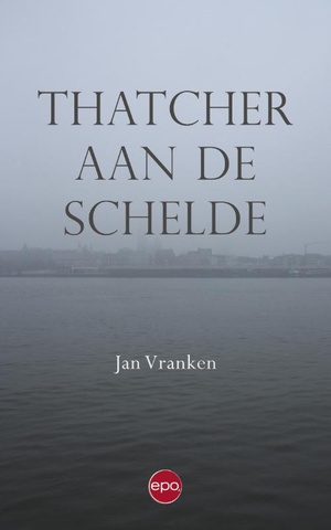 Thatcher aan de Schelde 