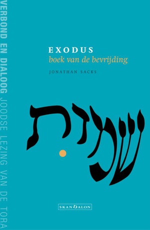 Exodus Boek Van De Bevrijding Jonathan Sacks Boekhandel Riemer