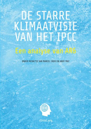 De Starre Klimaatvisie van het IPCC