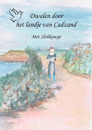 Dwalen door het landje van Cadzand 