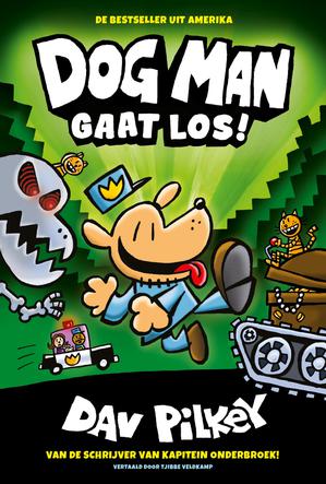 Dog Man gaat los! 