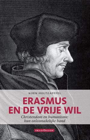 Erasmus en de vrije wil 