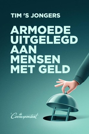 Armoede uitgelegd aan mensen met geld 