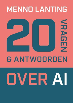 20 vragen en antwoorden over AI 