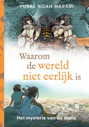 Waarom de wereld niet eerlijk is 