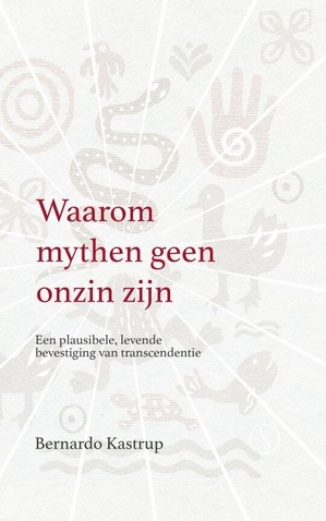 Waarom mythen geen onzin zijn 