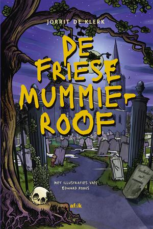 De Friese mummieroof 