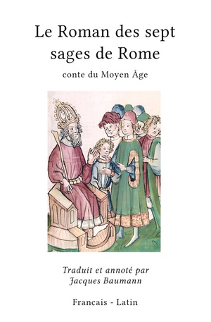 Le Roman Des Sept Sages De Rome : Conte Du Moyen Age 