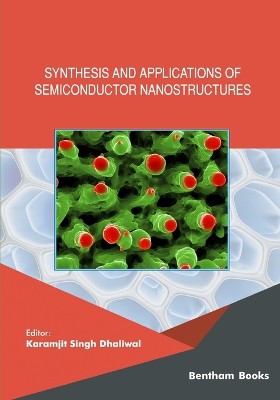 Synthesis and Applications of Semiconductor Nanostructures