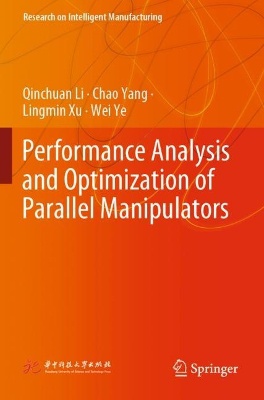 Performance Analysis and Optimization of Parallel Manipulators