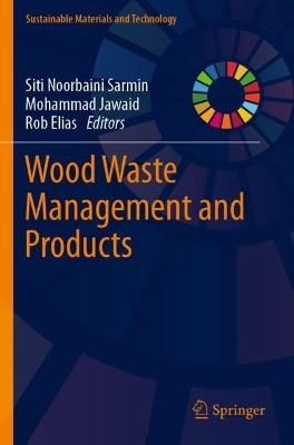 Wood Waste Management and Products