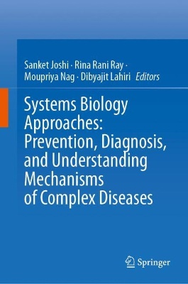 Systems Biology Approaches: Prevention, Diagnosis, and Understanding Mechanisms of Complex Diseases