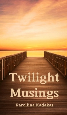 Twilight Musings