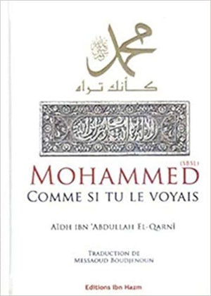 Mohammed Comme Si Tu Le Voyais 