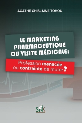 Le marketing pharmaceutique ou visite médicale