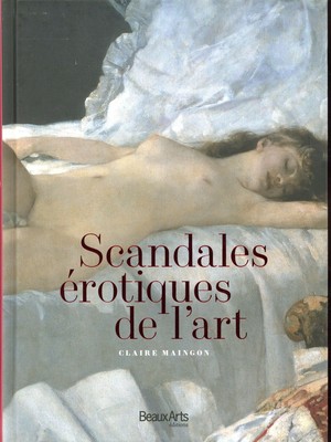 Scandales Erotiques De L'art 